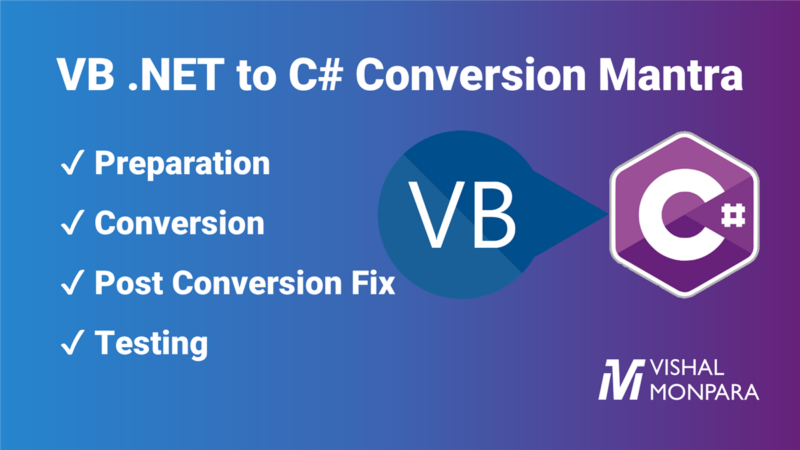 Steps to successfully convert VB .NET to C# Projects